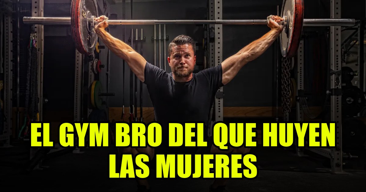 El estereotipo del gym bro — humor de gimnasio