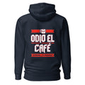 Hoodie Odio El Café Es Broma ¿Te Imaginas? - Espalda