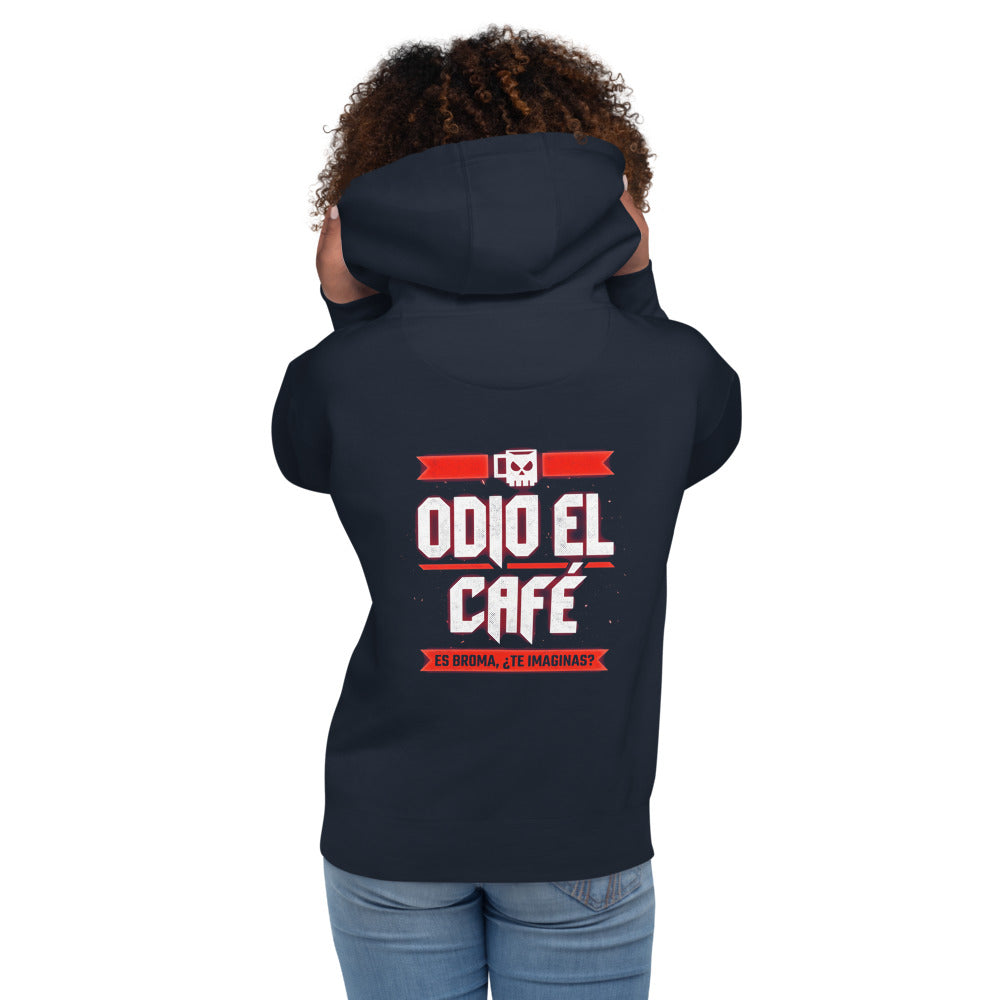 Hoodie Odio El Café Es Broma ¿Te Imaginas? - Modelo femenina espalda