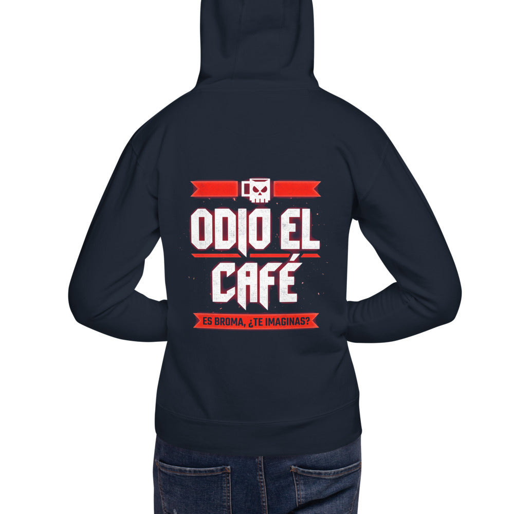 Hoodie Odio El Café Es Broma ¿Te Imaginas? - Modelo masculino espalda