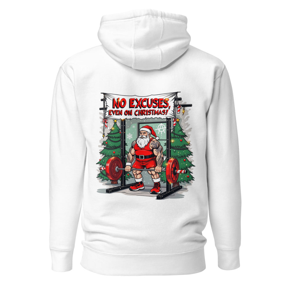 Hoodie No Excuses Even On Christmas - Espalda