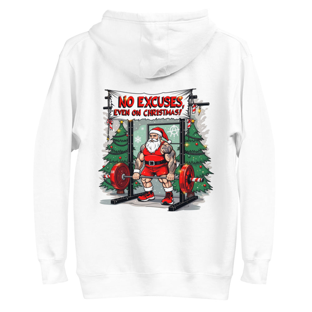 Hoodie No Excuses Even On Christmas - Plano