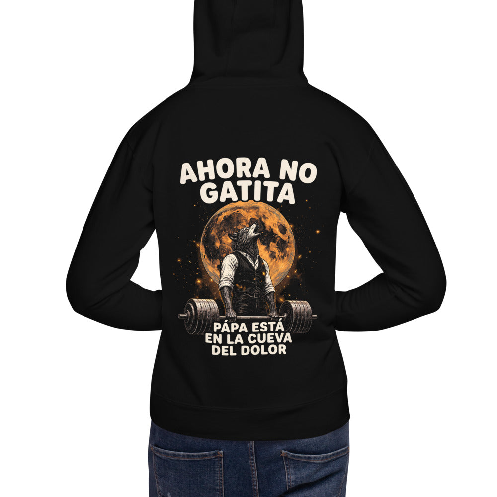 Hoodie Ahora No Gatita Papá Está En La Cueva Del Dolor - Modelo masculino espalda