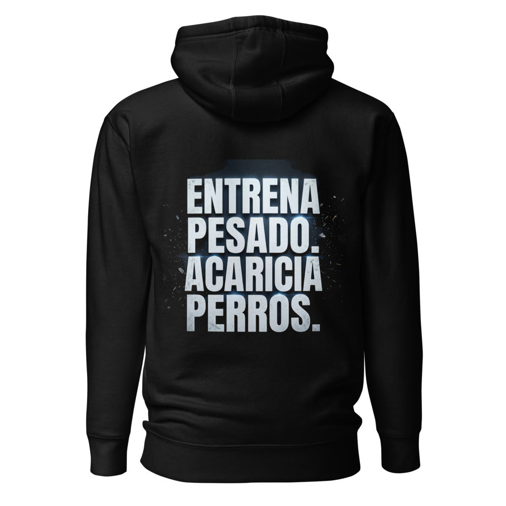 Hoodie Entrena Pesado Acaricia Perros - Espalda