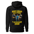 Hoodie Hemos Cargado Cosas Peores Y Les Decíamos Amor - Espalda