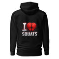 Hoodie I Love Squats Gym Humor - Espalda