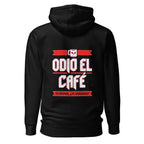 Hoodie Odio El Café Es Broma ¿Te Imaginas? - Espalda