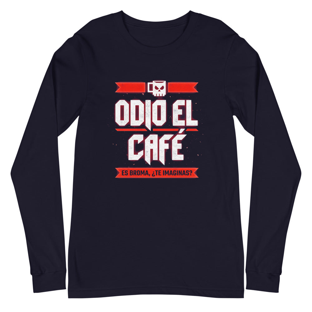 Manga larga Odio El Café Es Broma ¿Te Imaginas? - Plano