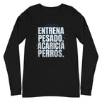 Manga larga Entrena Pesado Acaricia Perros - Plano