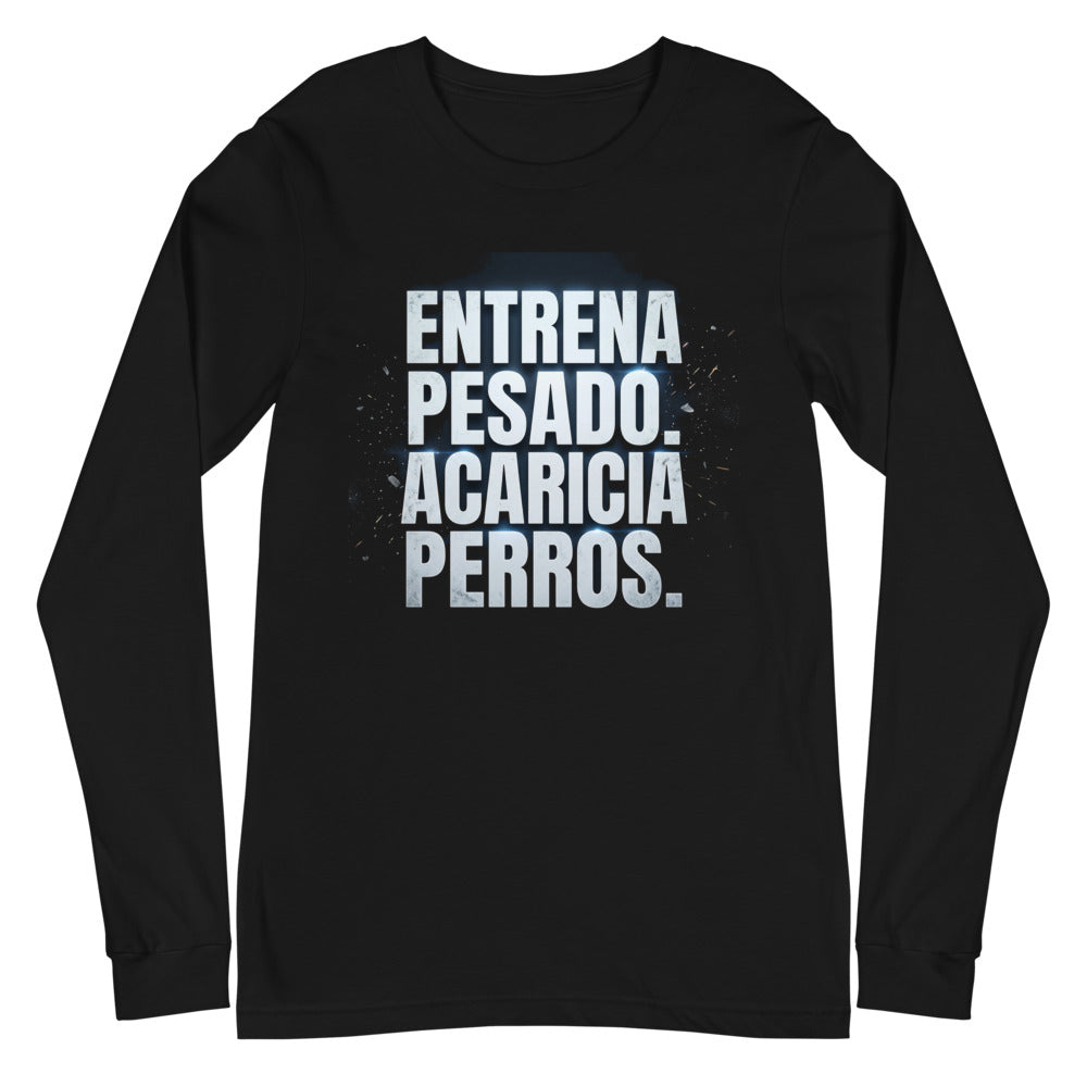 Manga larga Entrena Pesado Acaricia Perros - Plano