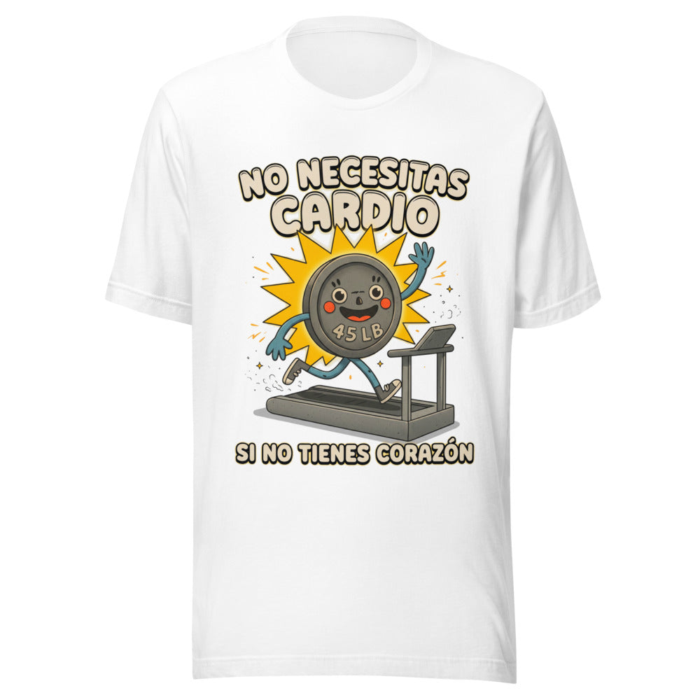 Playera No Necesitas Cardio Si No Tienes Corazón - Frente grande