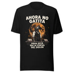 Playera Ahora No Gatita Papá Está En La Cueva Del Dolor - Frente grande
