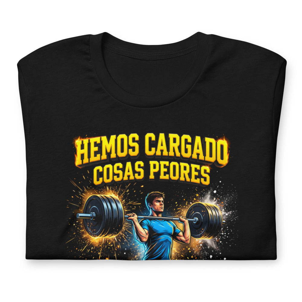 Playera Hemos Cargado Cosas Peores Y Les Decíamos Amor - Doblado
