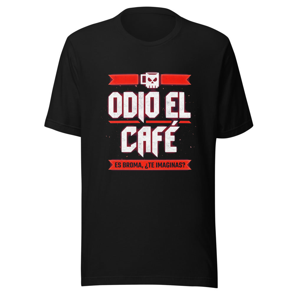 Playera Odio El Café Es Broma ¿Te Imaginas? - Frente grande
