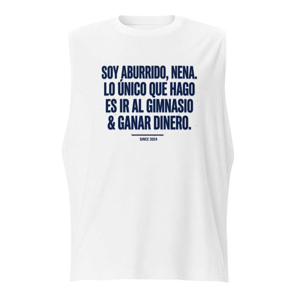 Sin Mangas Soy Aburrido Nena Gimnasio Y Dinero - Frente