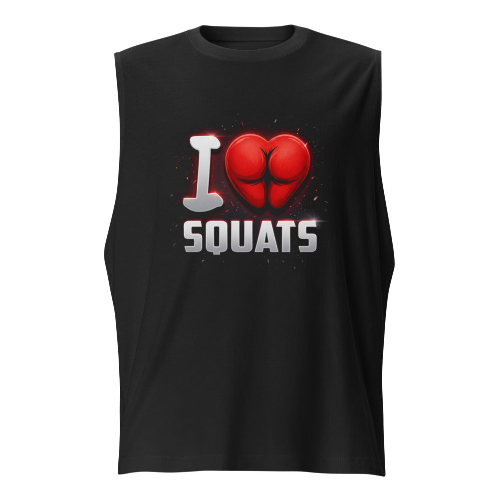 Sin Mangas I Love Squats Gym Humor - Frente