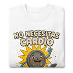 Suéter No Necesitas Cardio Si No Tienes Corazón - Doblado