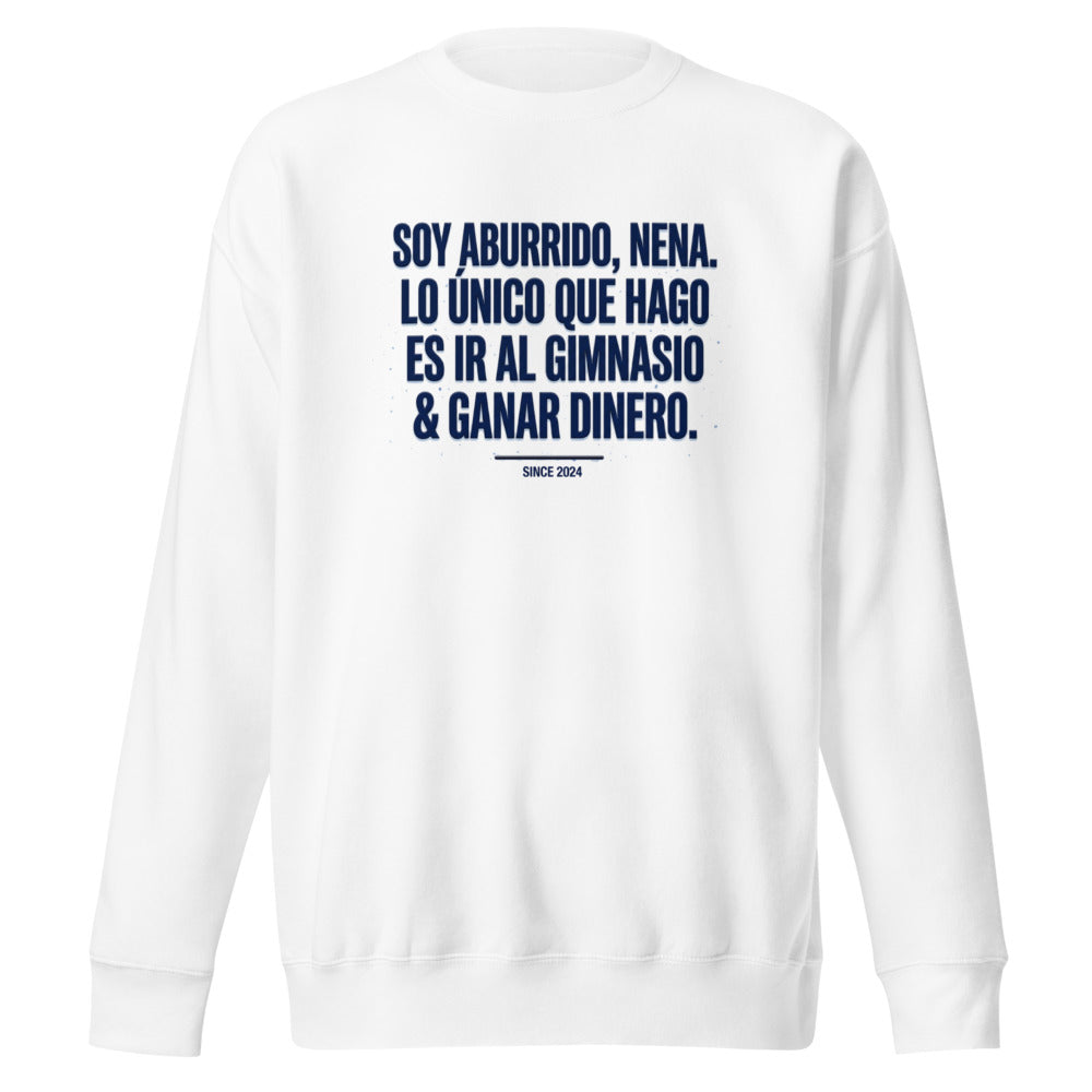 Suéter Soy Aburrido Nena Gimnasio Y Dinero - Frente